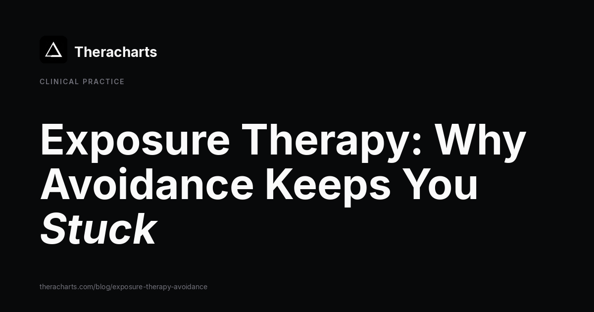 Exposure Therapy: Why Avoidance Keeps You Stuck