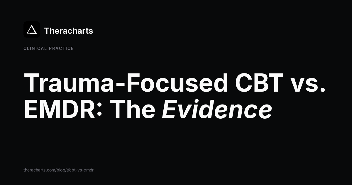 Trauma-Focused CBT vs. EMDR: The Evidence
