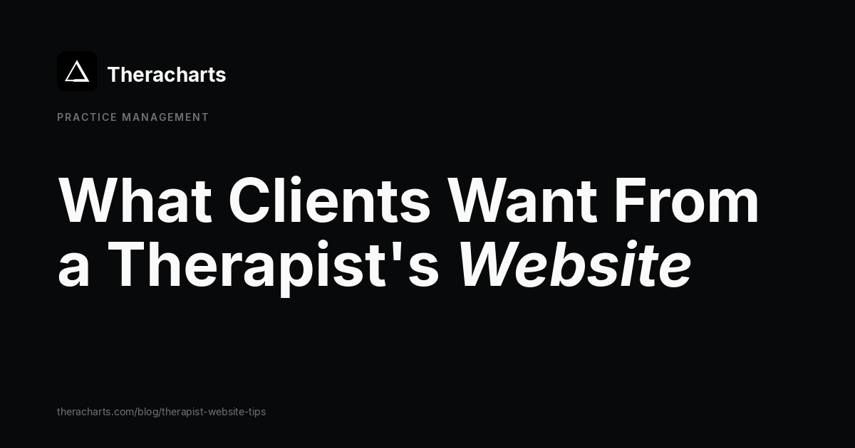 What Clients Want From a Therapist's Website